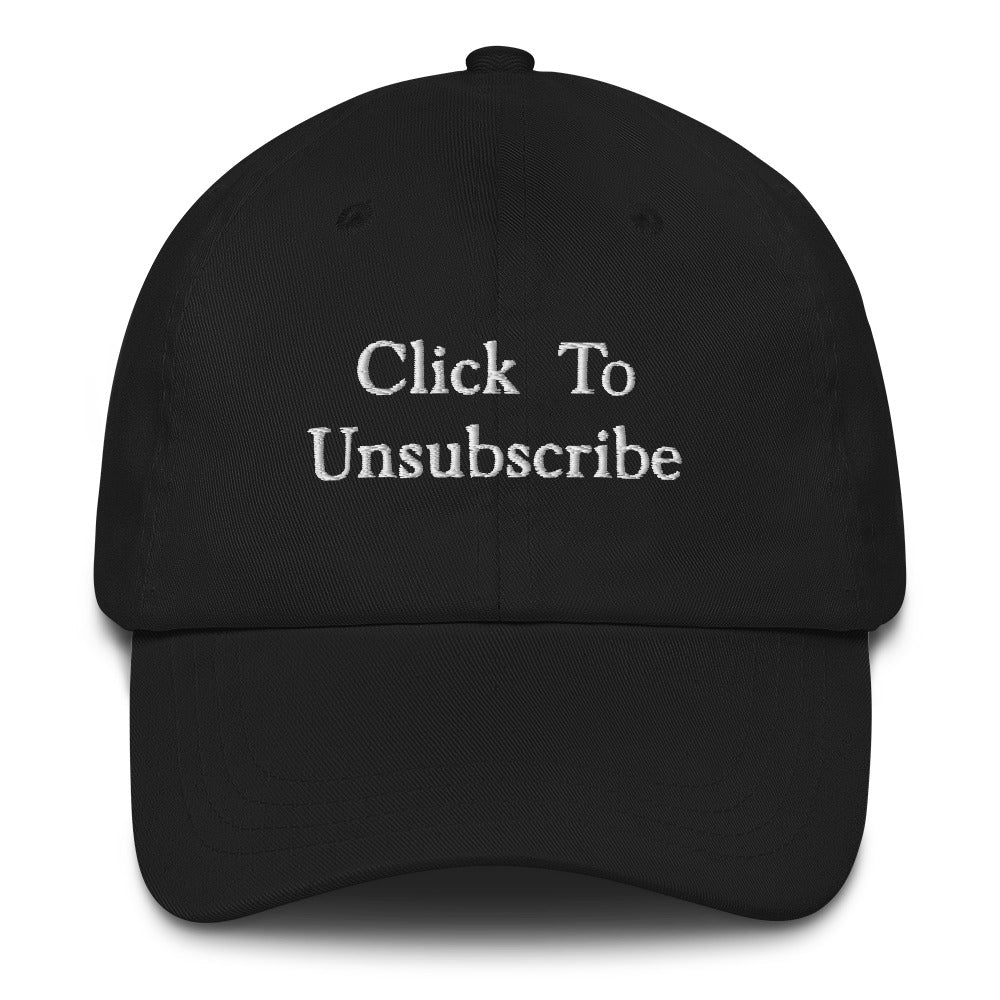 Click to Unsubscribe Cap